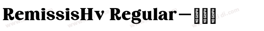 RemissisHv Regular字体转换
